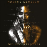 Monica Naranjo - Mes Excentricites, Vol. 1; Mes Excentricites, Vol. 2 '2020