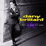 Dany Brillant - C'est ca qui est bon '1991