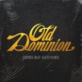 Old Dominion - Odies But Goodies '2024