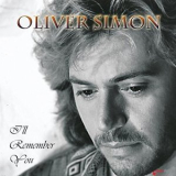 Oliver Simon - I'll Remember You '2016