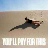 Bear Hands - You'll Pay for This '2016