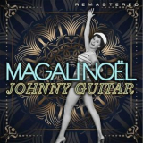 Magali Noel - Johnny Guitar '2022