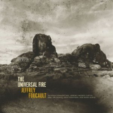 Jeffrey Foucault - The Universal Fire '2024