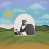 Dan Croll - On Top '2021