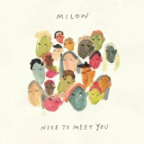 Milow - Nice To Meet You '2022