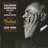 Coleman Hawkins Quintet - Complete Birdland Broadcasts '2011