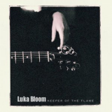 Luka Bloom - Keeper of the Flame '2000