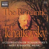 Tchaikovsky - The Romantic Tchaikovsky '1996