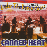 Canned Heat - Under The Dutch Skies CD1 '2007