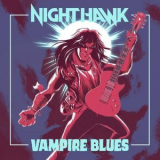 Nighthawk - Vampire Blues '2024