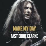 Fast Eddie Clarke - The Rock 'n' Roll Story of Fast Eddie Clarke '2024