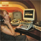 Hughes Taylor - Modern Nostalgia '2021