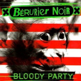 Berurier Noir - Bloody Party '2003