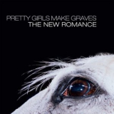 Pretty Girls Make Graves - The New Romance '2003