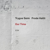 Trygve Seim - Our Time '2024