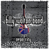 Billy Walton Band - Neon City '2019