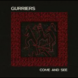 Gurriers - Come And See '2024