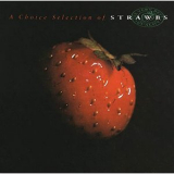 Strawbs - A Choice Selection '1992