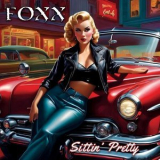 Foxx - Sittin' Pretty '2024