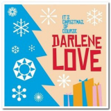 Darlene Love - It's Christmas, Of Course '2007