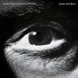 John Foxx - Crash and Burn '2003