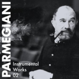 Bernard Parmegiani - Instrumental Works 02 '2024