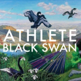 Athlete - Black Swan '2009