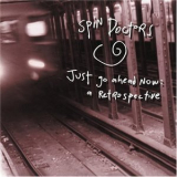 Spin Doctors - Just Go Ahead Now A Retrospective '2000