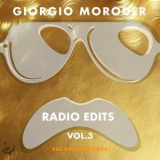 Giorgio Moroder - Radio Edits, Vol. 3 '2024