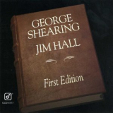 George Shearing & Jim Hall - First Edition '1981