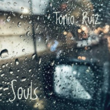 Tonio Ruiz - Souls '2023