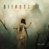 Bifrost - Her Den '2022