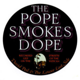 David Peel & The Lower East Side - The Pope Smokes Dope '1972