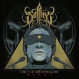 Saffire - For The Greater Good (Redux) '2024