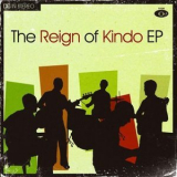 The Reign Of Kindo - The Reign Of Kindo [EP] '2007