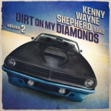 Kenny Wayne Shepherd - Dirt On My Diamonds, Vol. 2 '2024