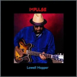 Lowell Hopper - Impulse '2024