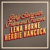 Lena Horne - Early Swing with Horne and Hancock '2015