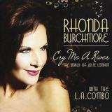 Rhonda Burchmore - Cry Me a River: The World of Julie London '2013