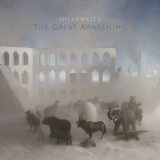 Shearwater - The Great Awakening '2022