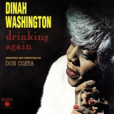 Dinah Washington - Drinking Again '1989