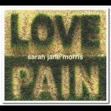 Sarah Jane Morris - Love and Pain & After All These Years '2003