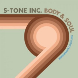 S-Tone Inc. - Body & Soul - The Disco Experience '2022