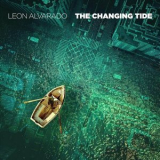 Leon Alvarado - The Changing Tide '2024