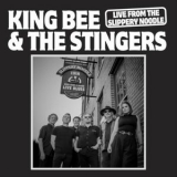 King Bee & the Stingers - Live from the Slippery Noodle '2024