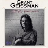 Grant Geissman - All My Tomorrows '1988