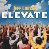 JEFF LORBER - Elevate '2024