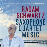 Radam Schwartz - Saxophone Quartet Music '2024