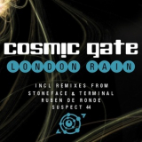 Cosmic Gate - London Rain '2010