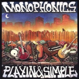 Monophonics - Playin & Simple '2007